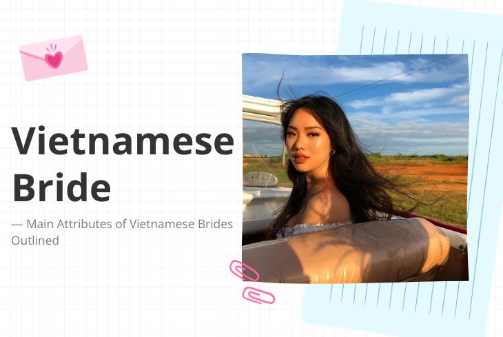 Vietnamese Bride: Main Attributes of Vietnamese Brides Outlined